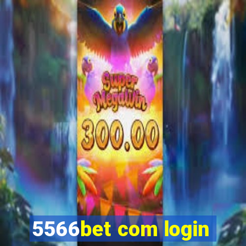 5566bet com login